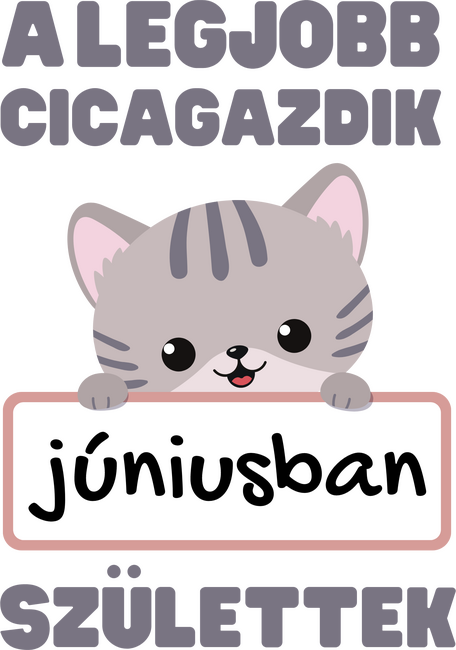 A legjobb cicagazdik júniusban születtek