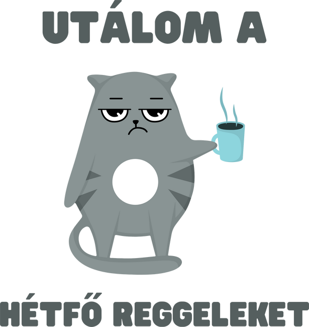 Utálom a hétfő reggeleket cica