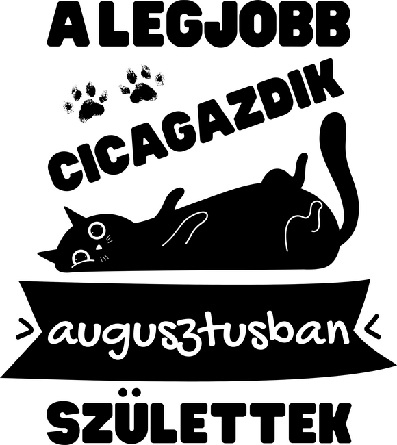 A legjobb cicagazdik augusztusban születtek