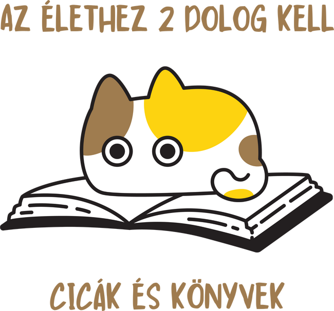 Az élethez 2 dolog kell cicák és könyvek
