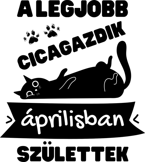 A legjobb cicagazdik áprilisban születtek